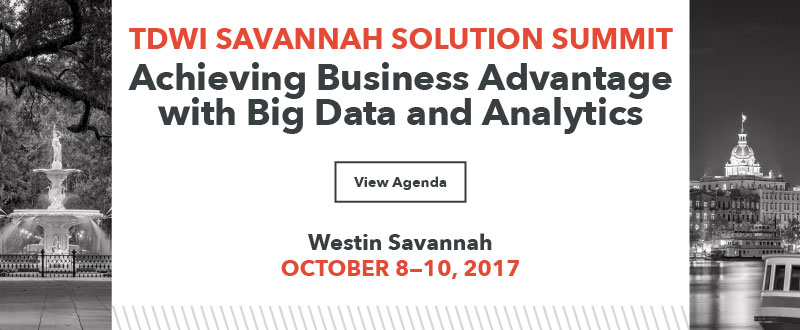 TDWI Big Data and Analytics for Business Advantage Summit, Oct 8-10 in Savannah, GA